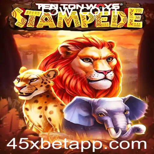 TenTonWaysStampede: Um Mergulho no Mundo do 45xbet
